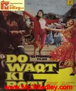 Do Waqt Ki Roti 1986 song download